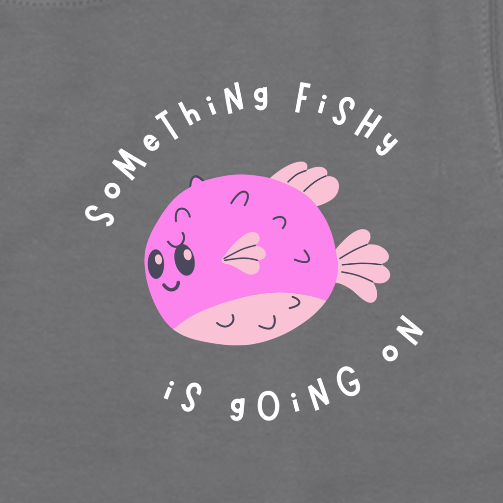 Something Fishy Is Going On Sweatshirt